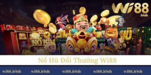 Nổ hũ đổi thưởng uy tín