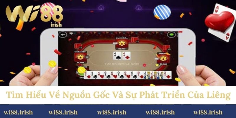 Tìm hiểu về nguồn gốc và sự phát triển của liêng