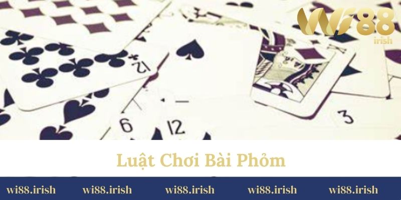 Luật chơi bài phỏm